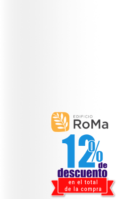 Edificio Roma, Promoción 12% de descuento en el total de la compra